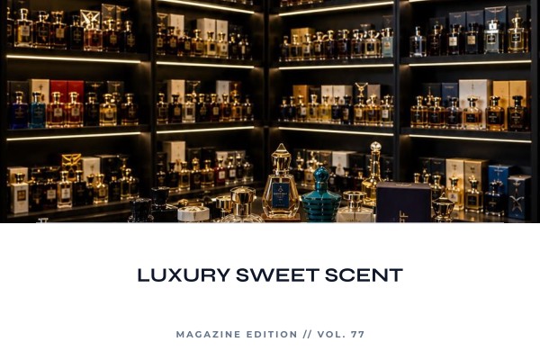 luxury sweet scent