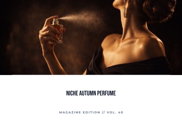 niche autumn perfume